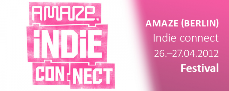 AMAZE 2012 – Indie connect