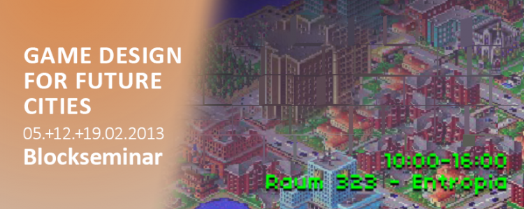 GAME DESIGN FOR FUTURE CITIES